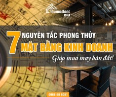 7 Nguyên tắc phong thủy mặt bằng kinh doanh giúp mua may bán đắt
