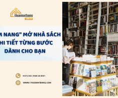 Cẩm nang kinh nghiệm mở nhà sách chi tiết từng bước