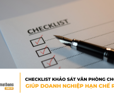Checklist khảo sát văn phòng cho thuê giúp doanh nghiệp hạn chế rủi ro
