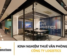 Kinh nghiệm thuê văn phòng cho công ty Logistics