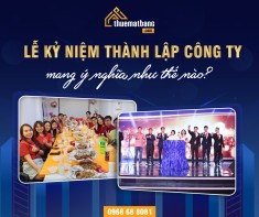 Lễ kỷ niệm thành lập công ty mang ý nghĩa như thế nào?