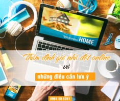 Thẩm định giá nhà đất online và những điều cần lưu ý