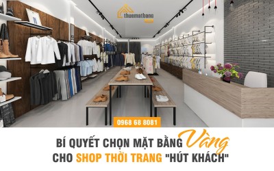 Bí quyết chọn mặt bằng vàng cho shop thời trang hút khách