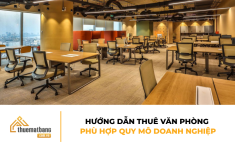 Hướng dẫn thuê văn phòng phù hợp quy mô doanh nghiệp